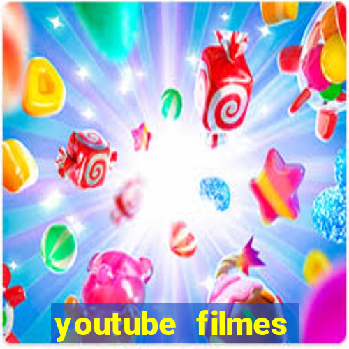 youtube filmes completos dublados gratis faroeste antigos